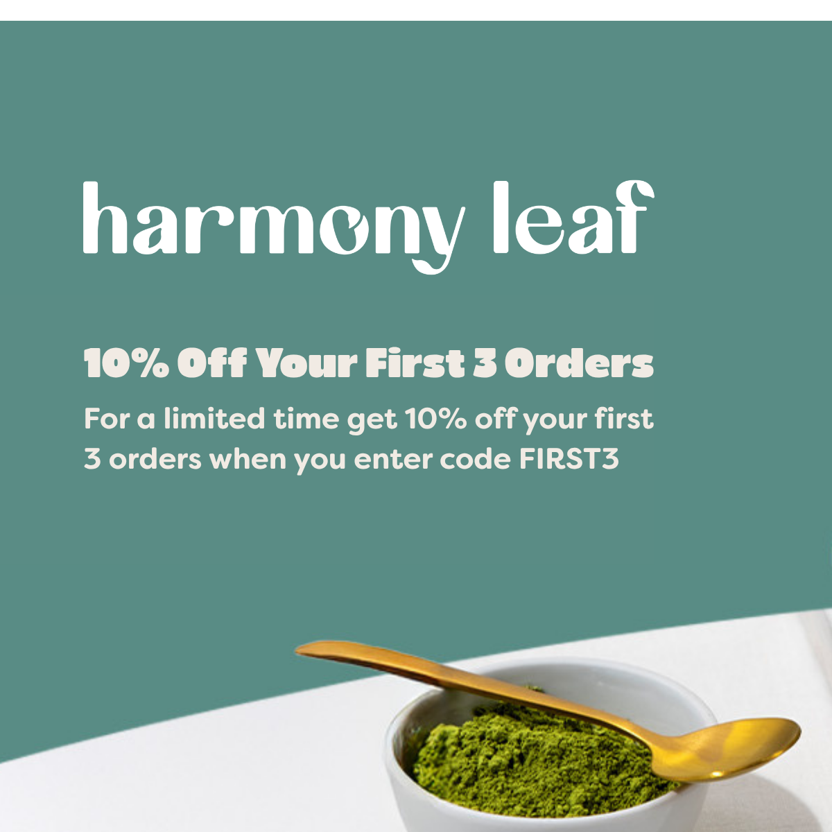 For_a_limited_time_get_10__off_your_first_3_orders_when_you_enter_code_FIRST3_1200_x_1200_px.png
